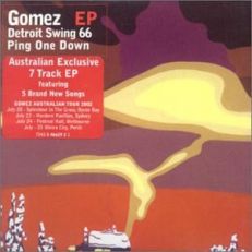 GOMEZ CD DETROIT SWING 66 PING ONE DOWN AUSTRALIA NEW