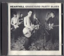 RARE HEARTHILL CD GRAVEYARD PARTY BLUES ROCKABILLY 90