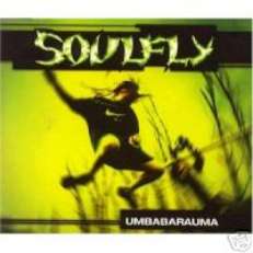 SOULFLY CD S UMBABARAUMA UK IMP ROADRUNNER 1998 NEW