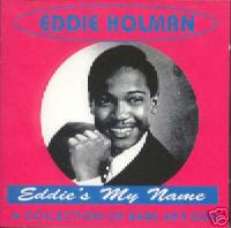 EDDIE HOLMAN & THE LARKS CD EDDIE'S MY NAME SOUL SEALED