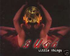 BUSH CD S LITTLE THINGS + 2 UK IMPORT W/ PIC SLEEVE NEW