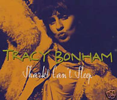 TRACY BONHAM CD S SHARKS CAN'T SLEEP 3 TR UK+PIC SL NEW