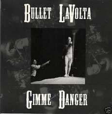 RARE BULLET LAVOLTA CD GIMME DANGER 5 TRK EP NM CHAVEZ