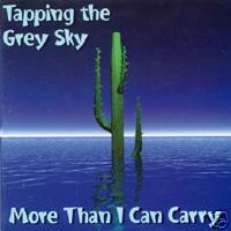 TAPPING THE GREY SKY CD MORE THAN I CAN CARRY NEW FOLK