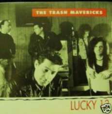 TRASH MAVERICKS CD LUCKY 13 NEW NJ PRIV PRESS COUNTRY