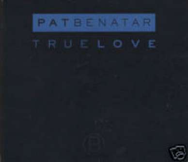 PAT BENATAR CD TRUE LOVE ADVANCE NFS DIGIPAK/INVITATION