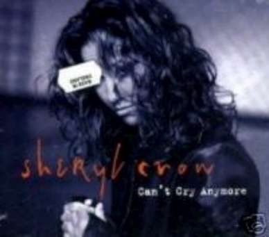 SHERYL CROW CD S CAN'T CRY ANYMORE + 3 LIVE UK IMP NEW