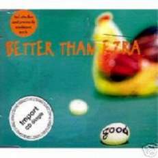 BETTER THAN EZRA CD S GOOD +3 PREV UNREL UK IMPORT NEW