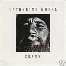 CATHERINE WHEEL CDS CRANK US ADVANCE NEW SHOEGAZE 50 FT