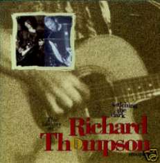 RICHARD THOMPSON CD WATCHING THE DARK HISTORY SAMPLER