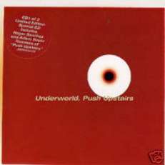 UNDERWORLD CD S PUSH UPSTAIRS CD 1 LTD ED UK 3 TRX NEW