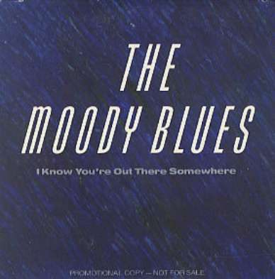 RARE MOODY BLUES CD S I KNOW YOU'RE OUT THERE PROMO NM