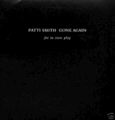 PATTI SMITH CD GONE AGAIN FOR IN STORE PLAY PROMO ONLY