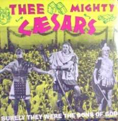 THEE MIGHTY CAESARS CD SURELY THEY WERE THE SONS OF GOD