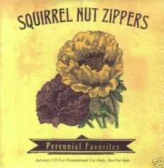 SQUIRREL NUT ZIPPERS CD PERENNIAL FAVORITES ADVANCE NEW