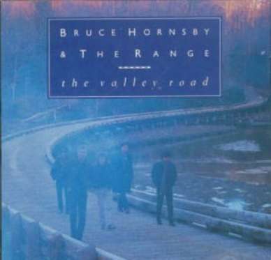 BRUCE HORNSBY & THE RANGE CDS THE VALLEY ROAD 88 PROMO