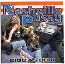 RARE NASHVILLE PUSSY CD HIGH AS HELL ADVANCE ALT COVER