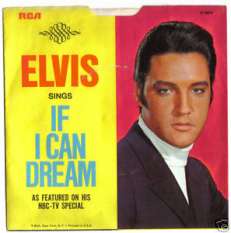RARE ELVIS PRESLEY 45 7" IF I CAN DREAM/EDGE OF REALITY