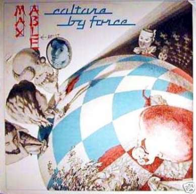MAX ABLE CD CULTURE BY FORCE 1988 1ST PR ABLE &amp; RAWLS
