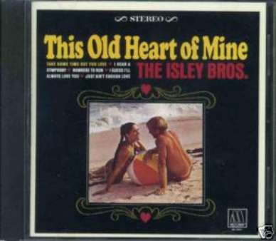 ISLEY BROTHERS CD THIS OLD HEART OF MINE 1986 1ST PRESS