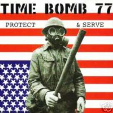 RARE TIME BOMB 77 CD PROTECT &amp; SERVE GMM PRIVATE PRESS