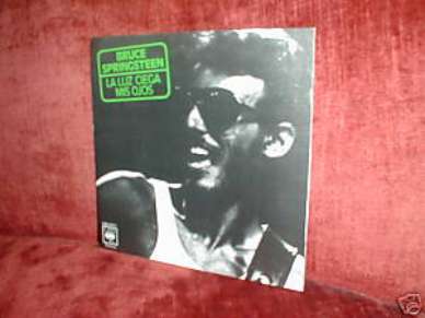 BRUCE SPRINGSTEEN 45 7" LA LUZ CIEGA MIS OJOS SPAIN NM