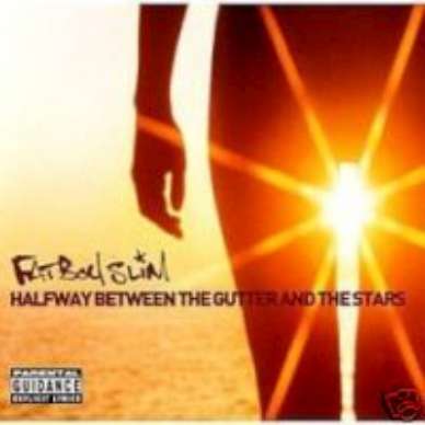 FATBOY SLIM CD HALFWAY BETWEEN THE GUTTER NEW MACY GRAY