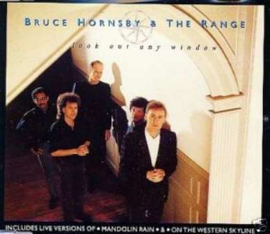 BRUCE HORNSBY &amp; THE RANGE CD LOOK OUT ANY WINDOW GERMAN