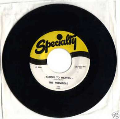 THE MONITORS  45 7" CLOSER TO HEAVEN SPECIALTY DOO WOP